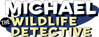 Michael The Wildlife Detective